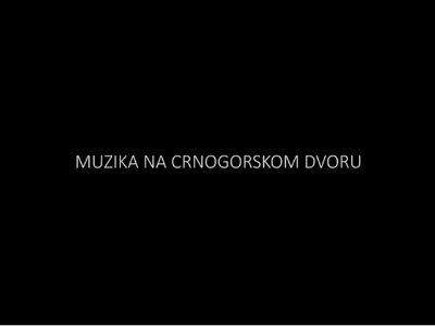Muzika na crnogorskom dvoru
