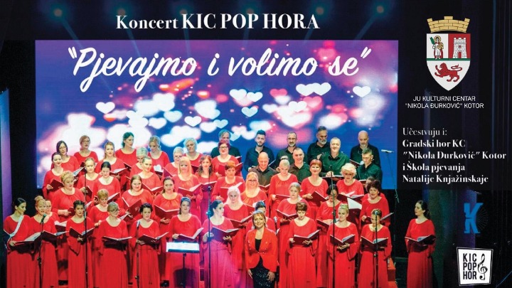 Koncert "Pjevajmo i volimo se" 28. juna u Kotoru